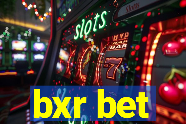 bxr bet